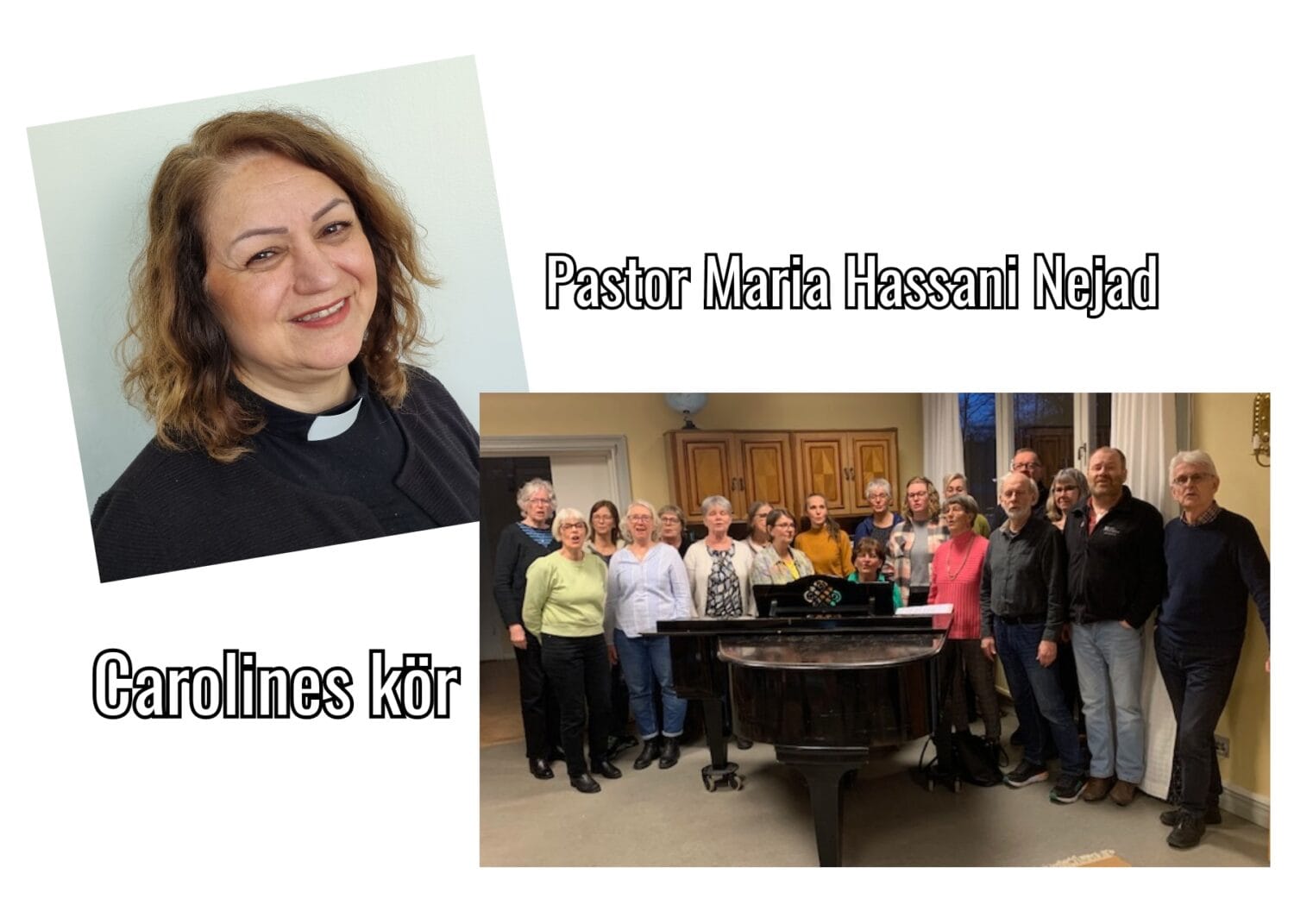 Bild på pastor Maria Hassani Nejad samt på Carolines kör